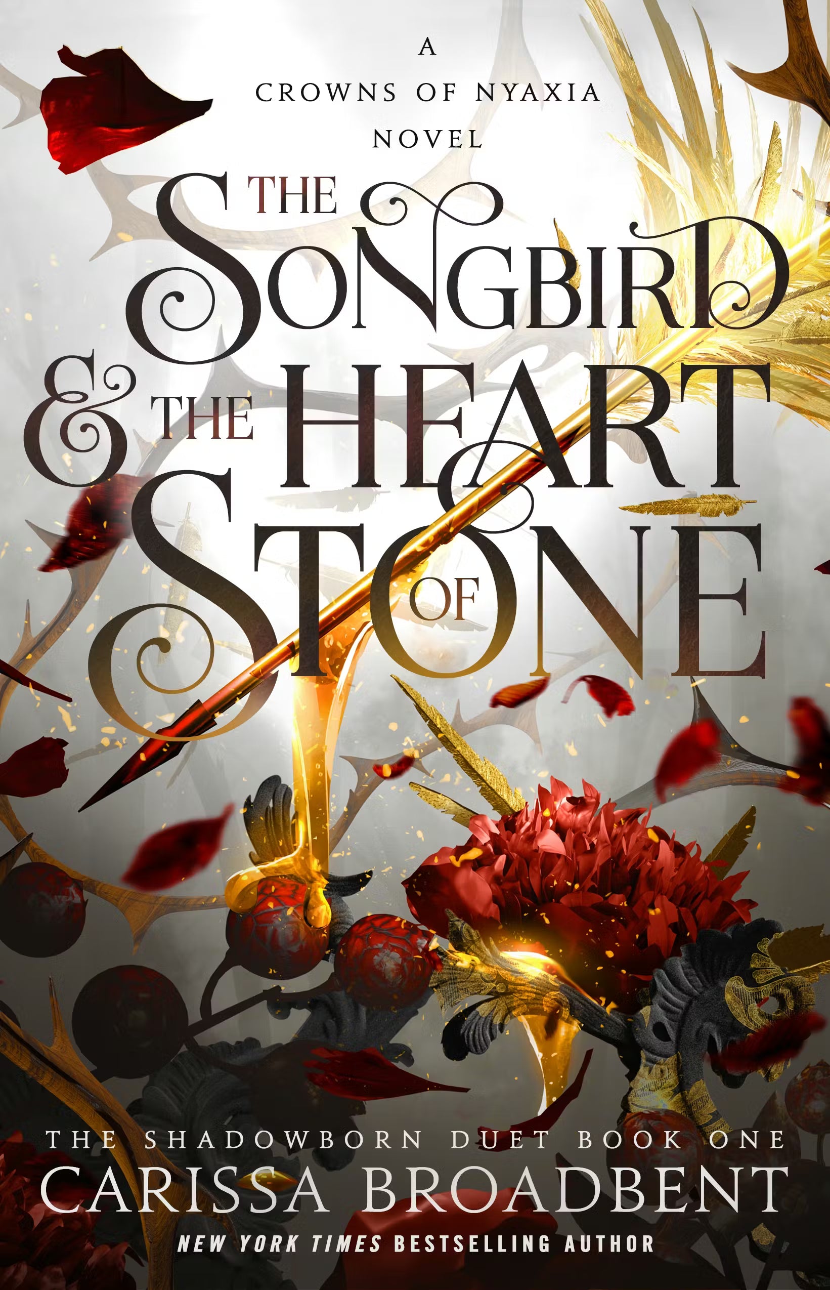 The Songbird and The Heart of Stone by Carissa Broadbent